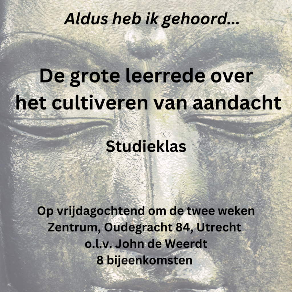 de grote leerrede over het cultiveren van aandacht